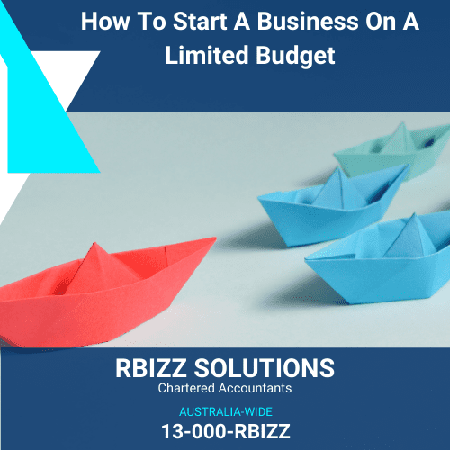 How To Start A Business On A Limited Budget